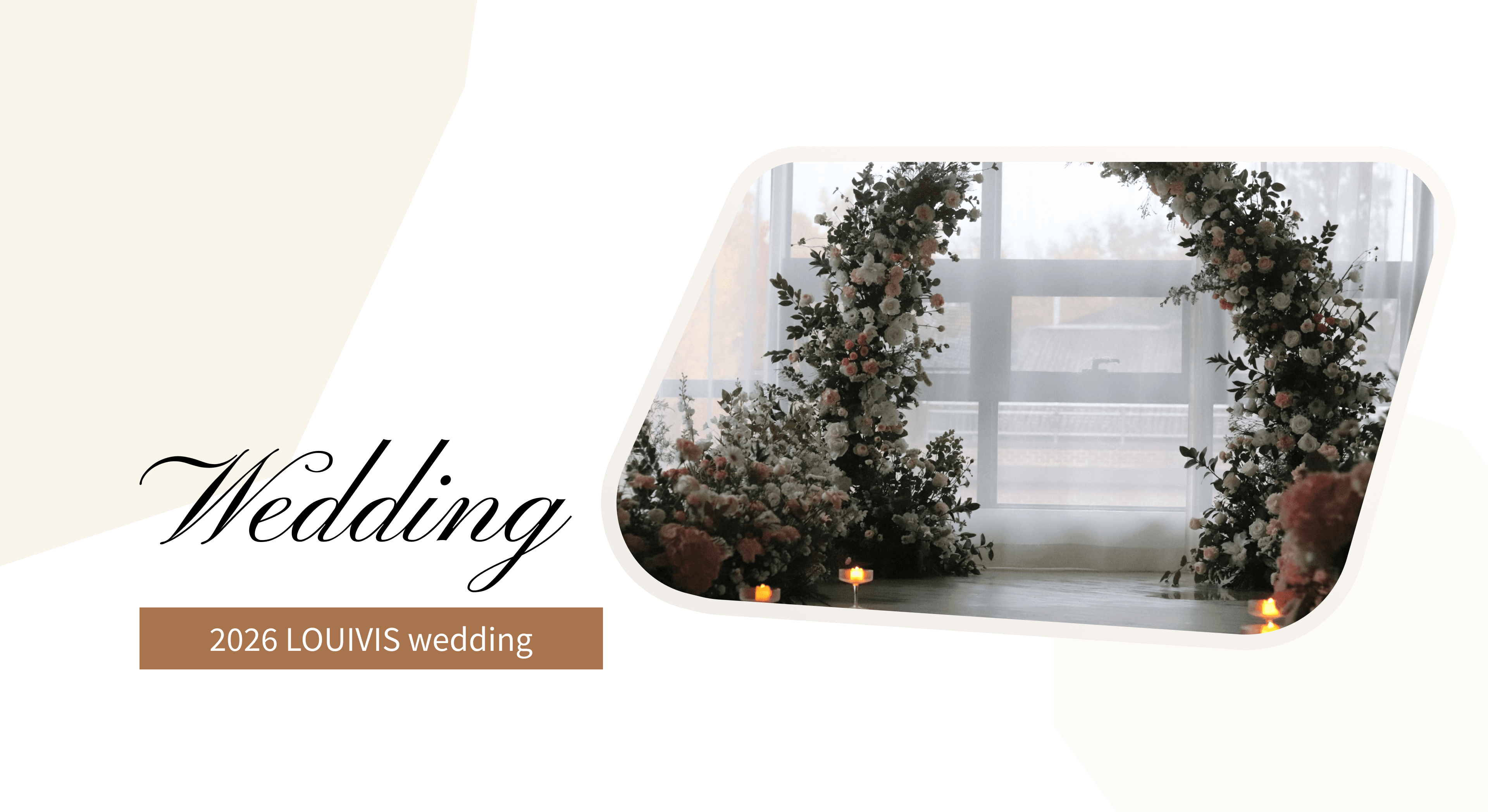 2026 LOUIVIS Wedding Process